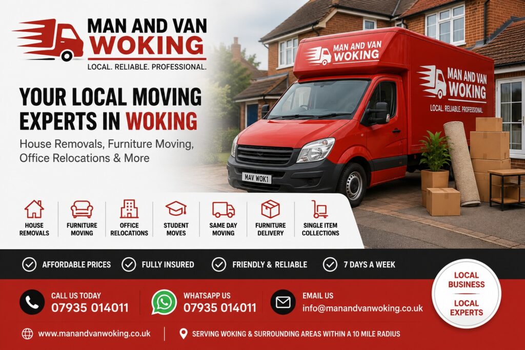 Man and Van Woking moving van providing professional house removals, furniture moving, office relocations, student moves and furniture delivery services throughout Woking, Surrey.